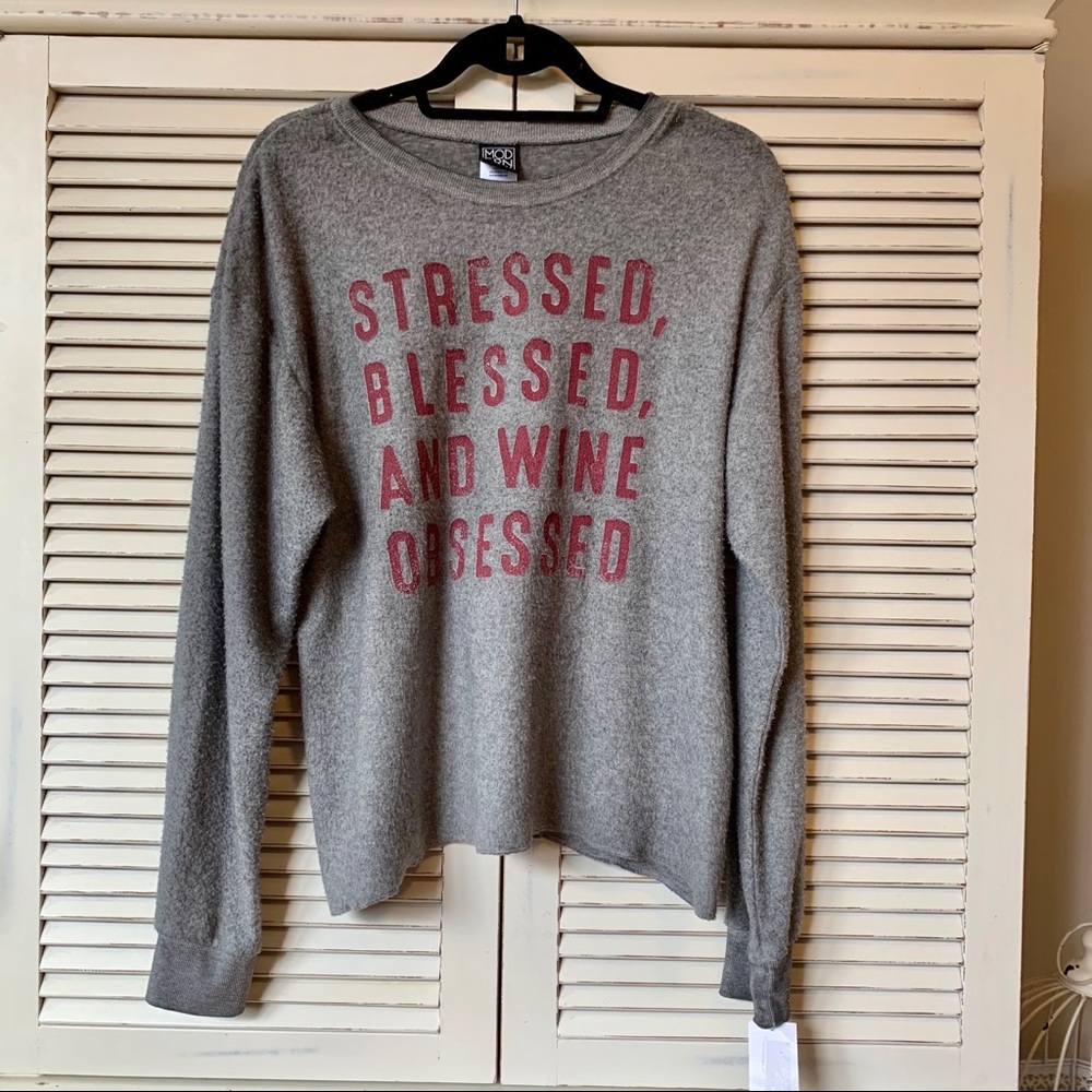 Stressed Blessed and Wine Obsessed sweater